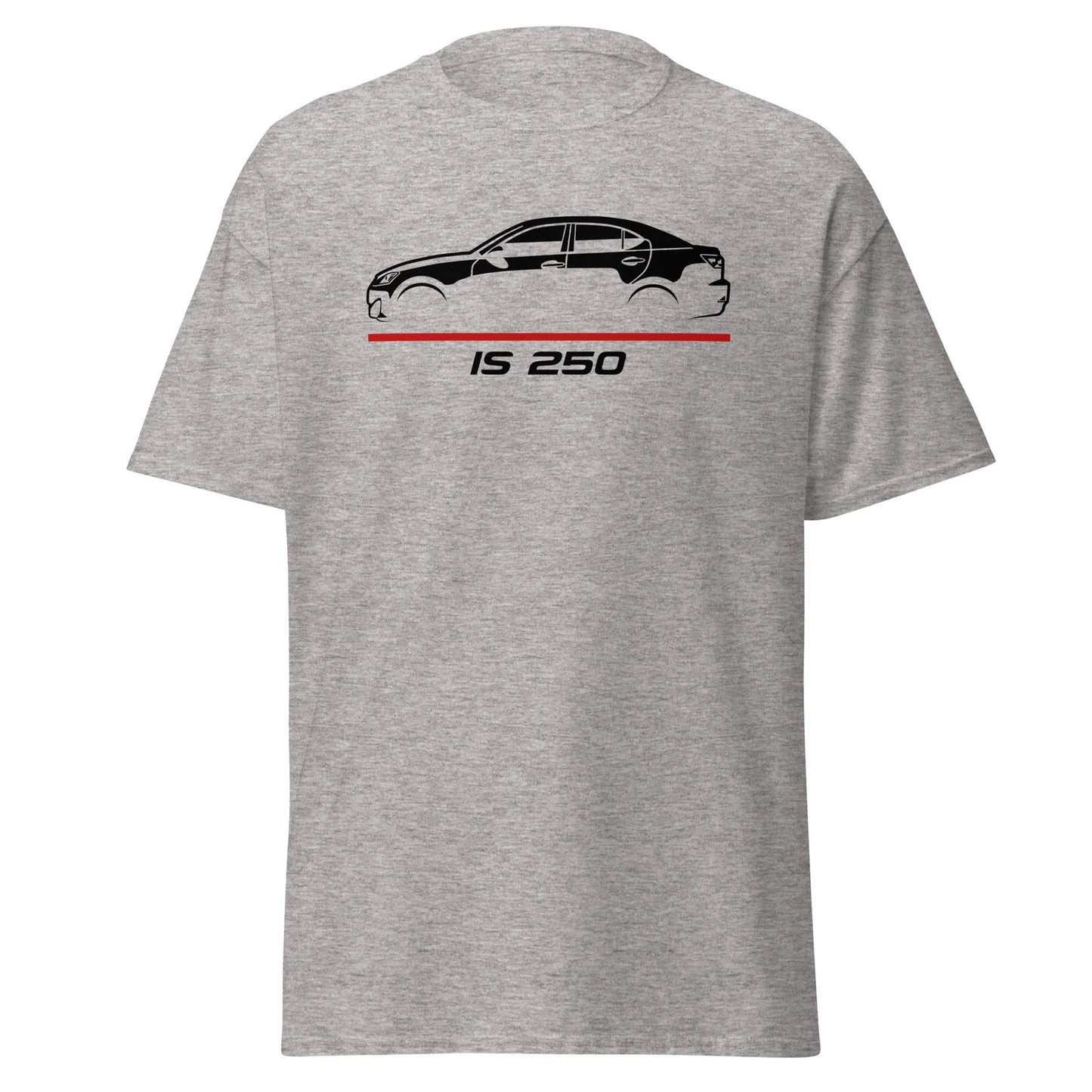 IS250 Aggressive Sport Sedan Euro Tuning Custom Graphic T-Shirt Gift