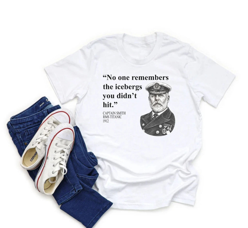 No One Remembers The Icebergs You Didn't Hit T-Shirt, Movie Lovers Shirt