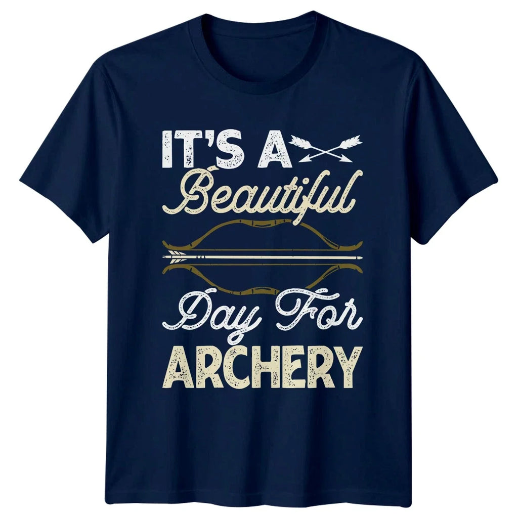 Its A Beautiful Day For Archery T-Shirt Bowhunting Archery Gift For Him And Her