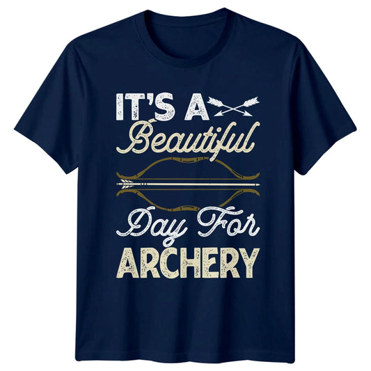 Its A Beautiful Day For Archery T-Shirt Bowhunting Archery Gift For Him And Her