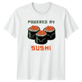 Powered By Sushi T-Shirt Kawaii Japanese Food Birthday Gift For Him And Her