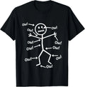 Funny Ow Ow Ow Ow Saying Body Pain Character Humor Sarcastic T-Shirt