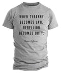 When Tyranny Becomes Law Rebellion Jefferson Trump 2024 Political Shirts