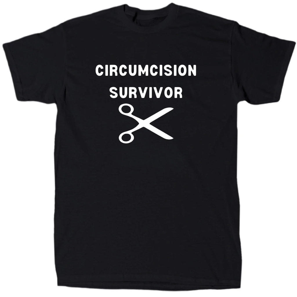 Circumcision Survivor Men’s Funny Novelty T-Shirt - Cotton - Gift - Crew