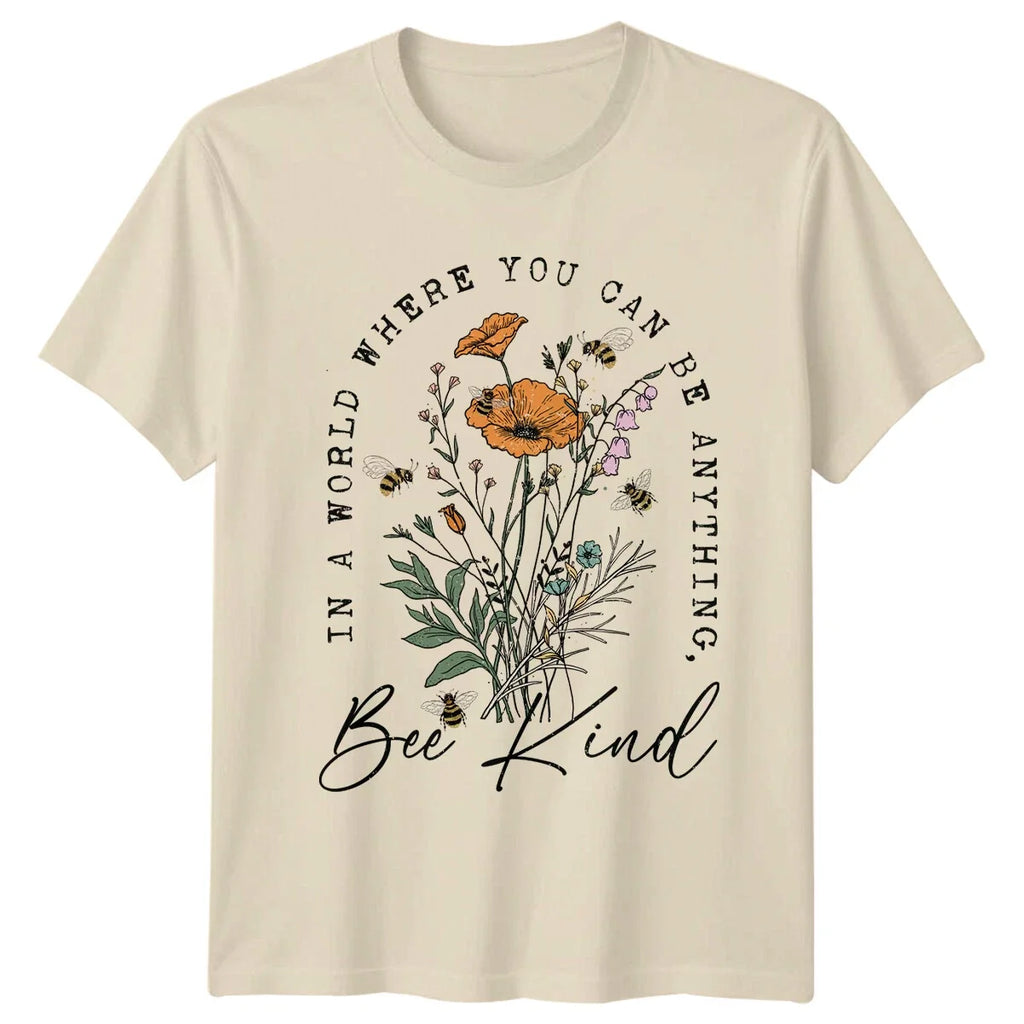 Bee Kind T-Shirt In A World Where You Can Be Anything Nature Bee T-Shirt