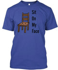 Sit On My Face Kawaii But Not T-Shirt Made in the USA Size S to 5XL