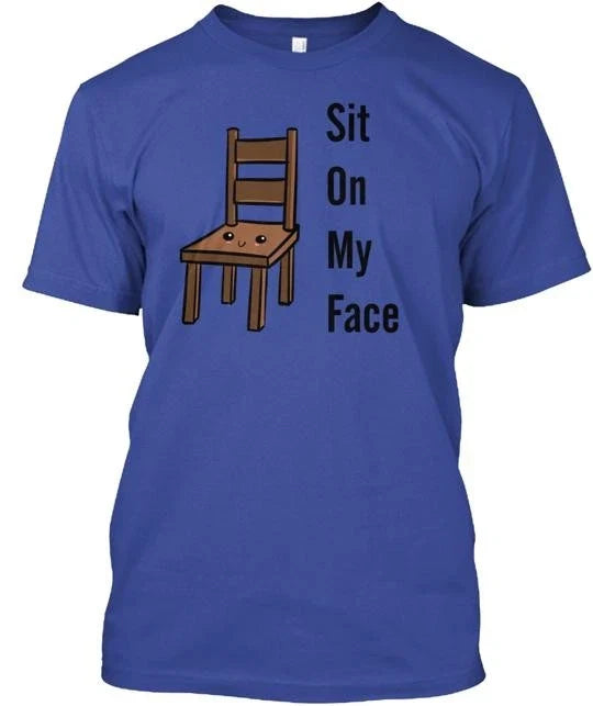 Sit On My Face Kawaii But Not T-Shirt Made in the USA Size S to 5XL