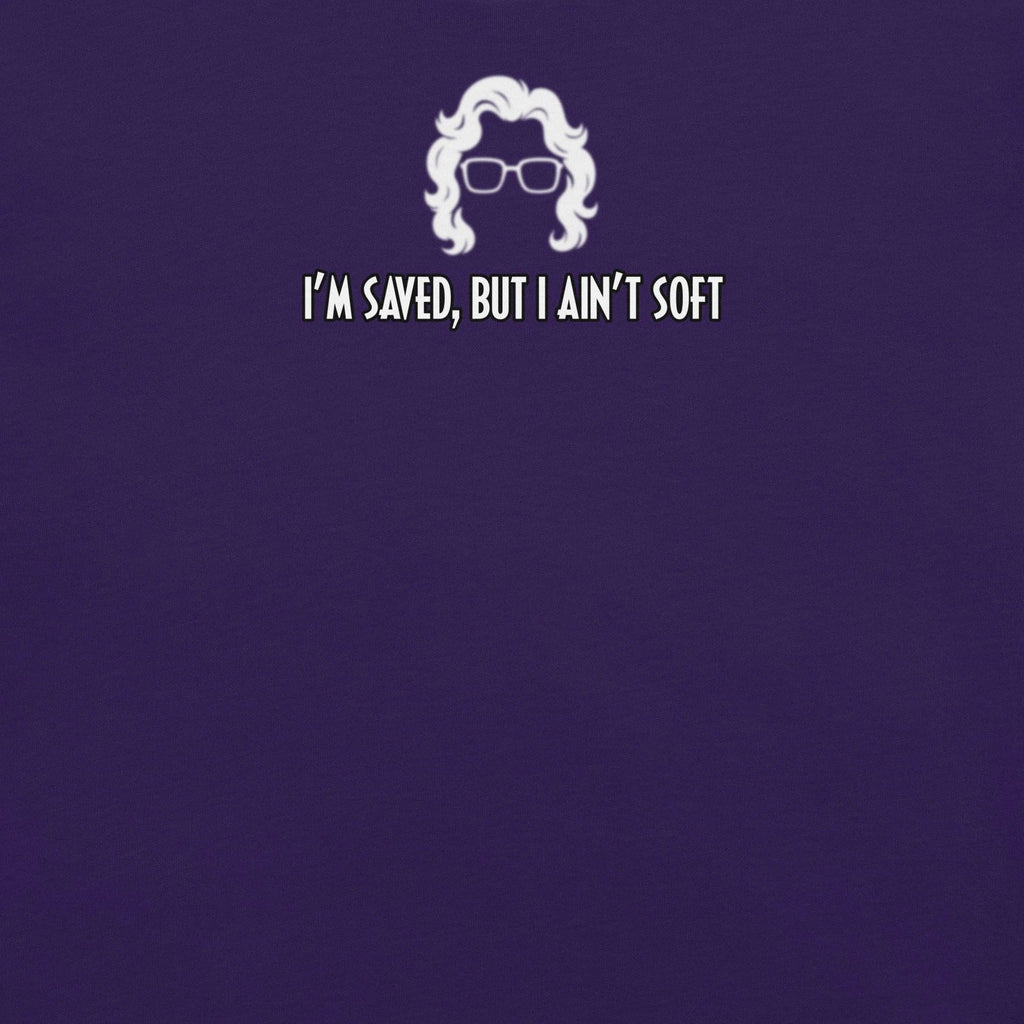 i’m saved but i ain’t soft | funny Madea quote t-shirt | Sassy Sayings