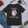 Kicking Ass For 250 Years Unisex T-shirt - Funny America 4th of July Bald Eagle