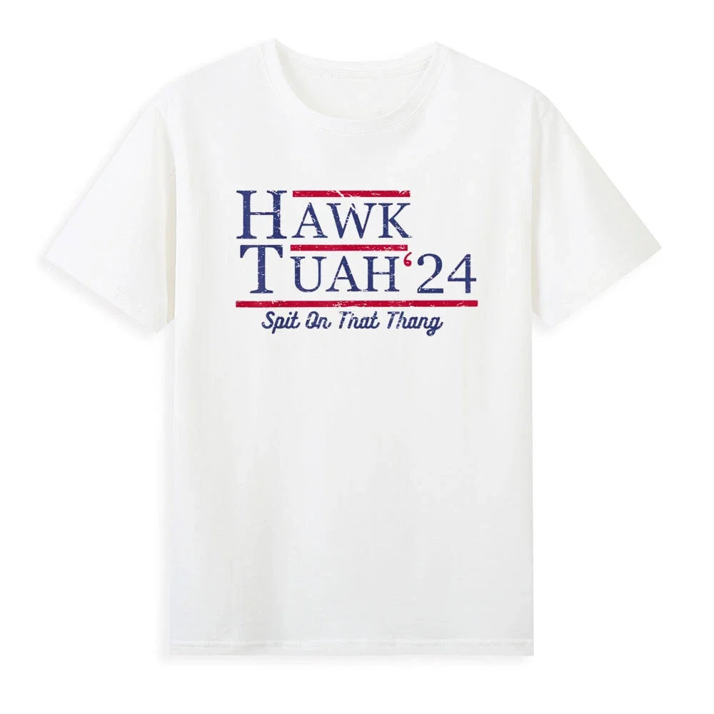 Hawk Tuah 24 Spit On That Thang Funny Quote Saying Gifts Retro Unisex T-Shirt