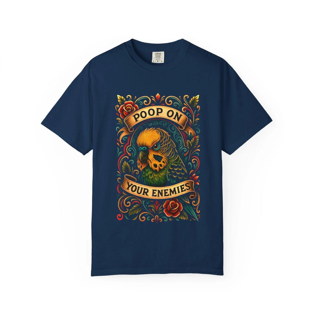 Poop On Your Enemies T-shirt | Skull, Floral Banner, Parrot Dark Humor