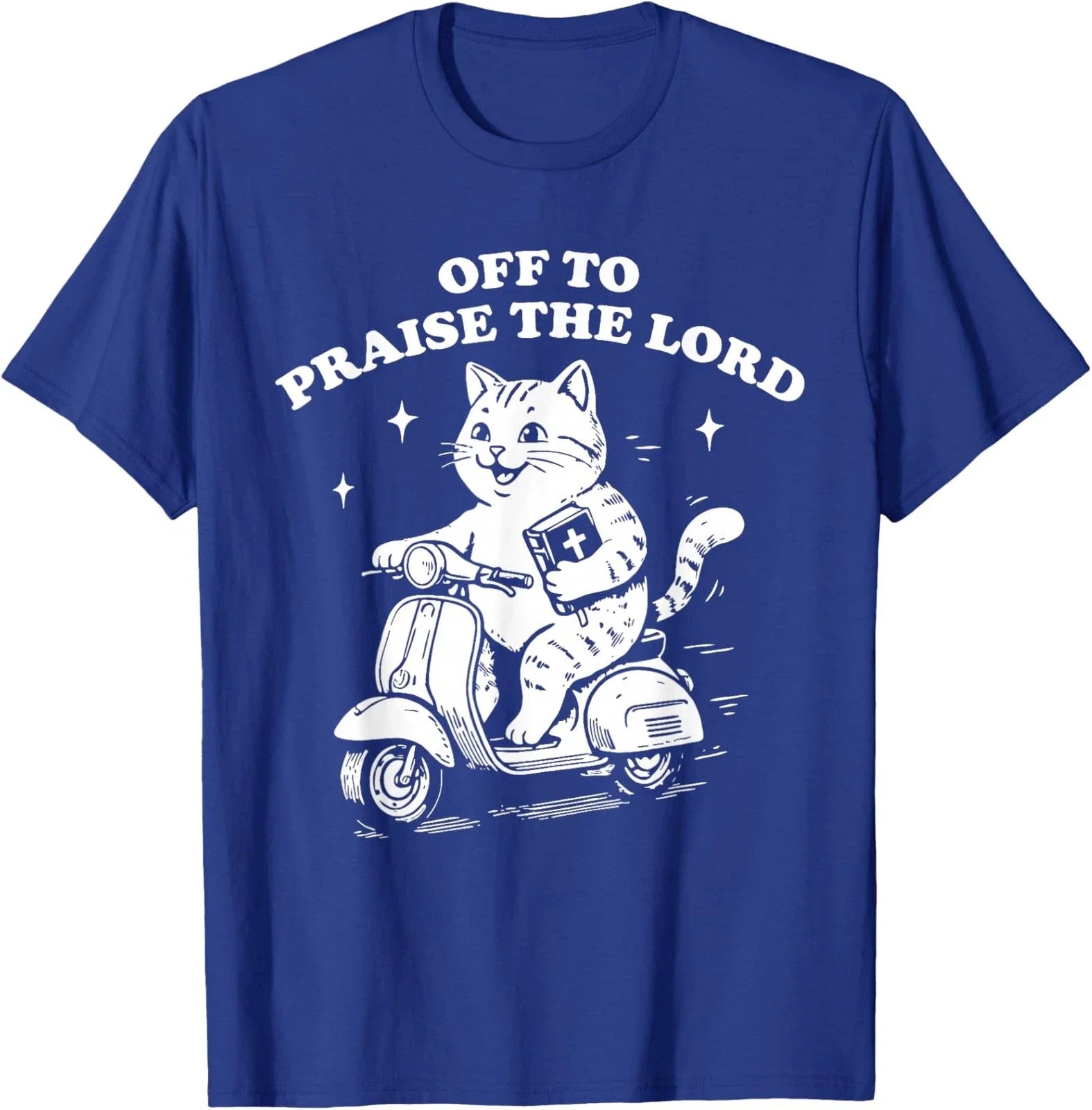 Off to Praise The Lord Funny Christian Cat Faith Unisex T-Shirt