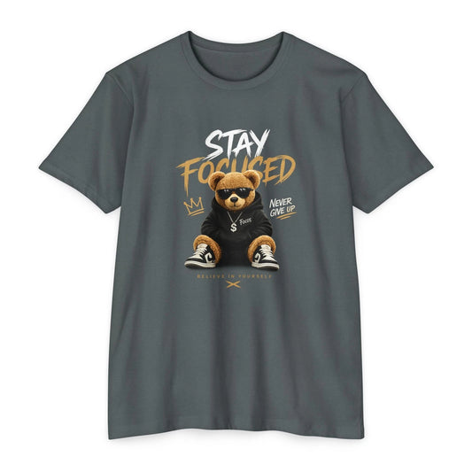 Stay Focused Bear T-Shirt | Motivational Streetwear Graphic Tee