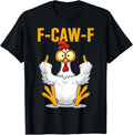Funny Chicken T Shirt Mens F CAW F Graphic Rude Humour Novelty Tee