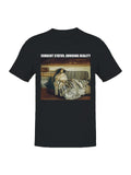 Current Status: Avoiding Reality Men's T-shirt