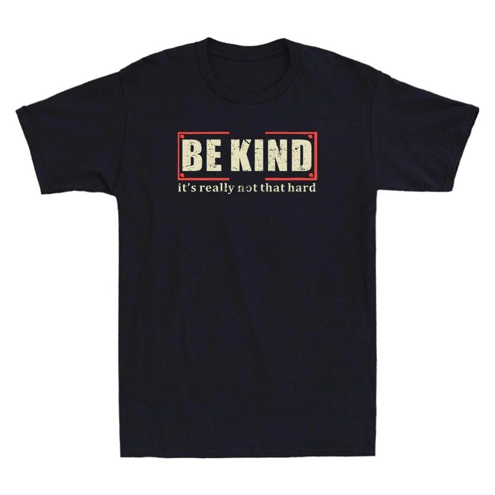 Be Kind It's Really Not That Hard Funny Quote Vintage Men's Short Sleeve T-Shirt