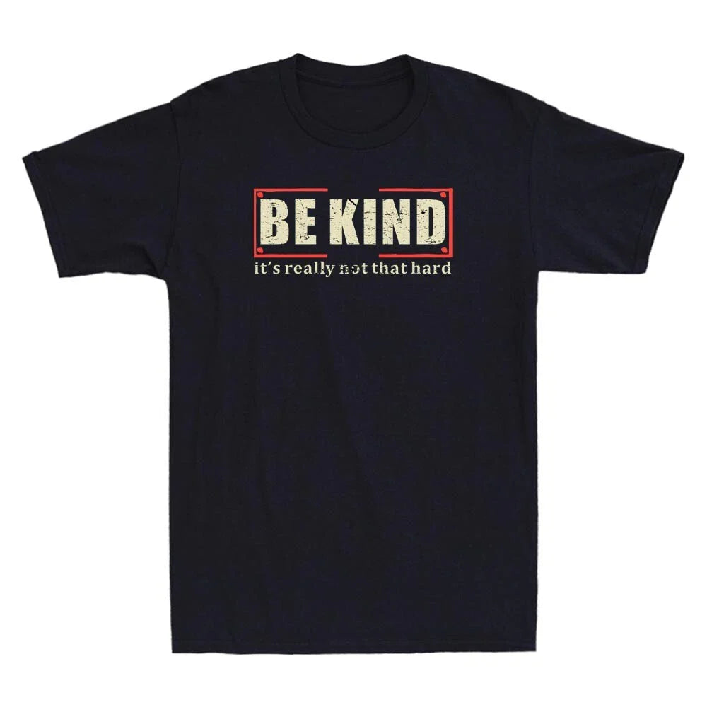 Be Kind It's Really Not That Hard Funny Quote Vintage Men's Short Sleeve T-Shirt