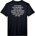 Mens I'm Very Vulnerable rn Funny Alt Girl Love Goth Mommys Performance T-Shirt