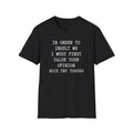 T-shirt Funny, In Order To Insult Me T-shirt. Joke Sarcastic Tee T-Shirt