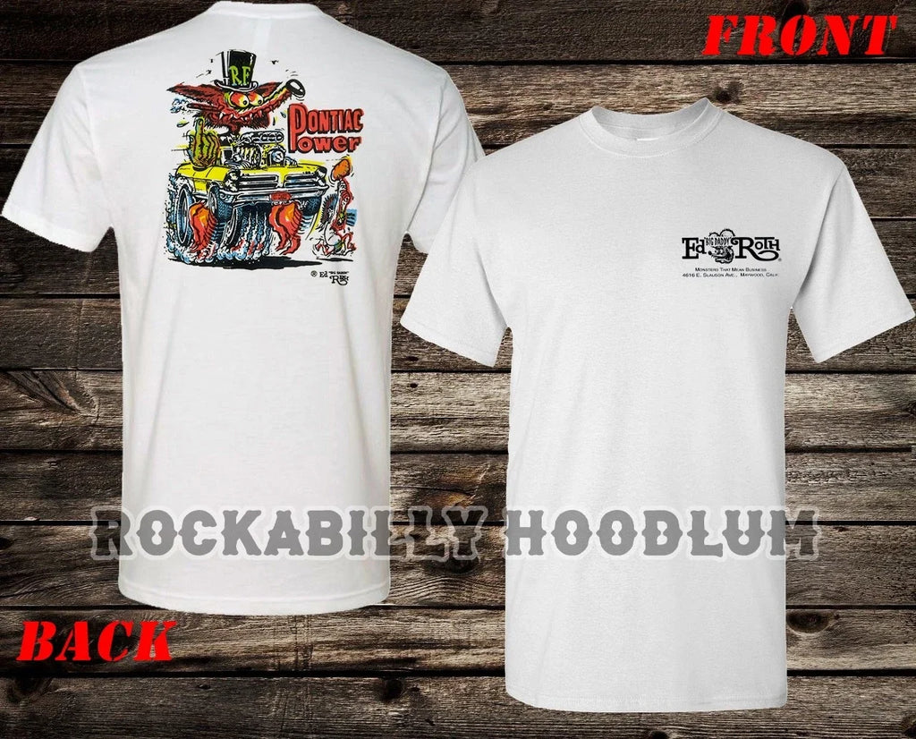 Retro Hot Rod Tee T Shirt Ed Big Daddy Roth Studios 60's Monster Pontiac Power