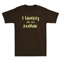 I Identify As An Asshole Funny Quote Sarcastic Joke Gift Vintage Men's T-Shirt