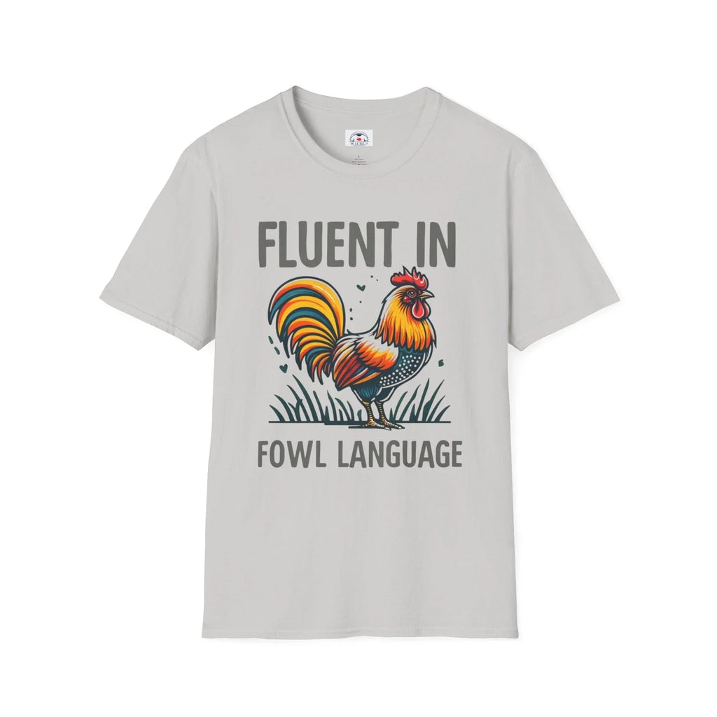 Fluent in Fowl Language Chicken T-Shirt Funny Rooster Shirt Chicken Lovers Eggs