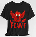 Funny Angry Red Bird F-CAW-F Shirt Sarcastic Humor Parody Cartoon F CAW F Crow