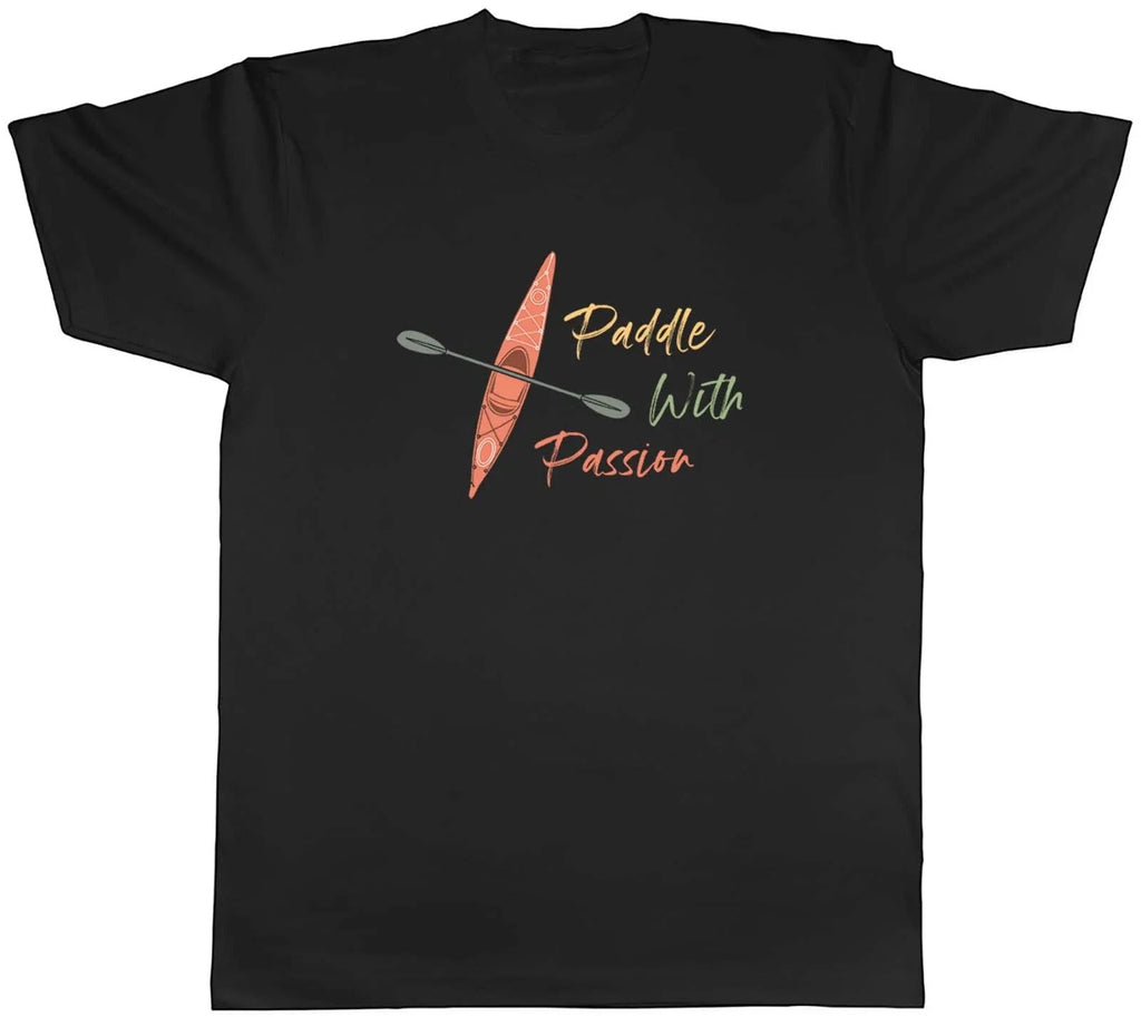 Kayaking Mens T-Shirt Kayak Paddle Canoe with Passion Tee Gift