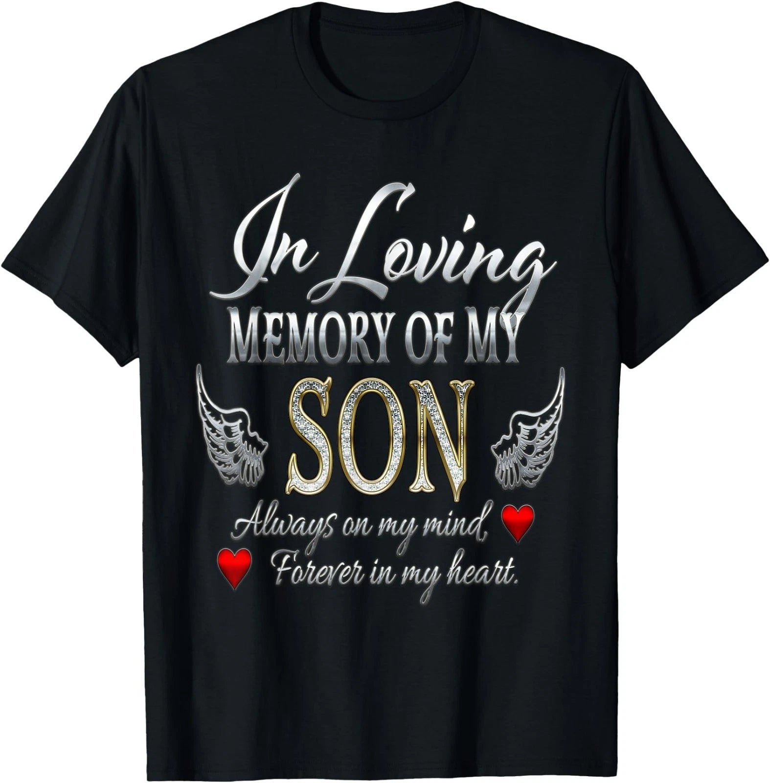 in Loving Memory of My Son Memorial T-Shirt