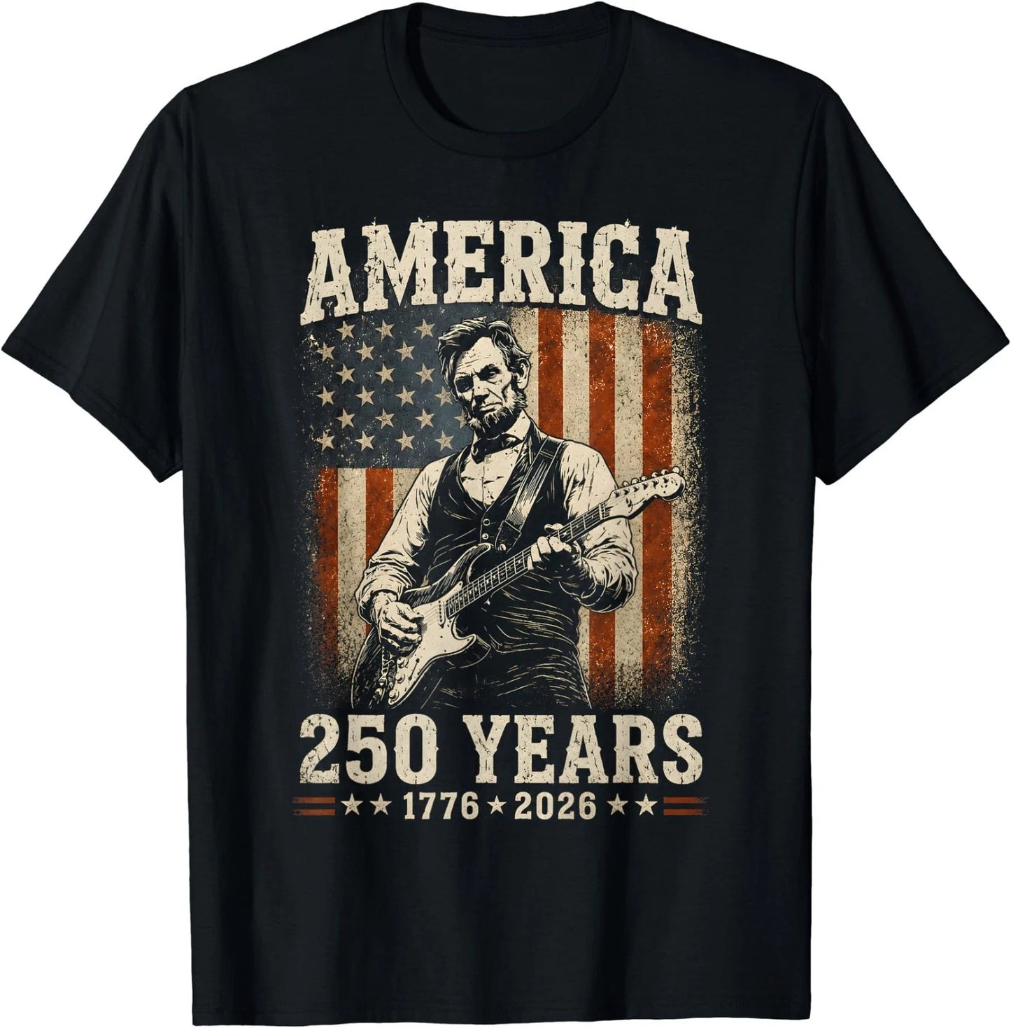 Abraham Lincoln Playing Guitar 4th July 250th Anniversary T-Shirt