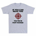 This Men's Range If Funny Fart Read Gift Are T-Shirt Tee You Can You Novelty In