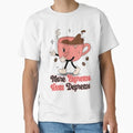 Funny Quote More Espresso Less Depresso Class T-Shirt Made in US/AUS Size S-2XL