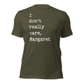 I don't really care Margaret, funny Vance quote MAGA, Trump Unisex t-shirt