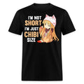 Im Not Short Im Chibi Size shirt Funny Kawaii Anime Cosplay T-Shirt