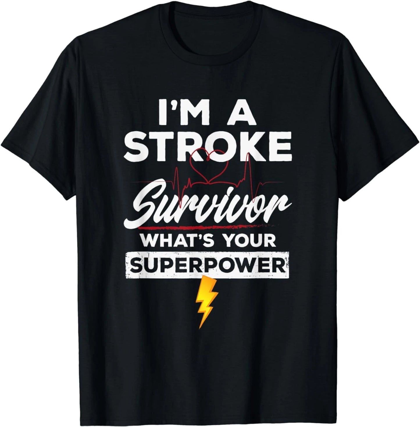 funny stroke survivor shirt - I'm A Stroke Survivor Gift Unisex T-Shirt