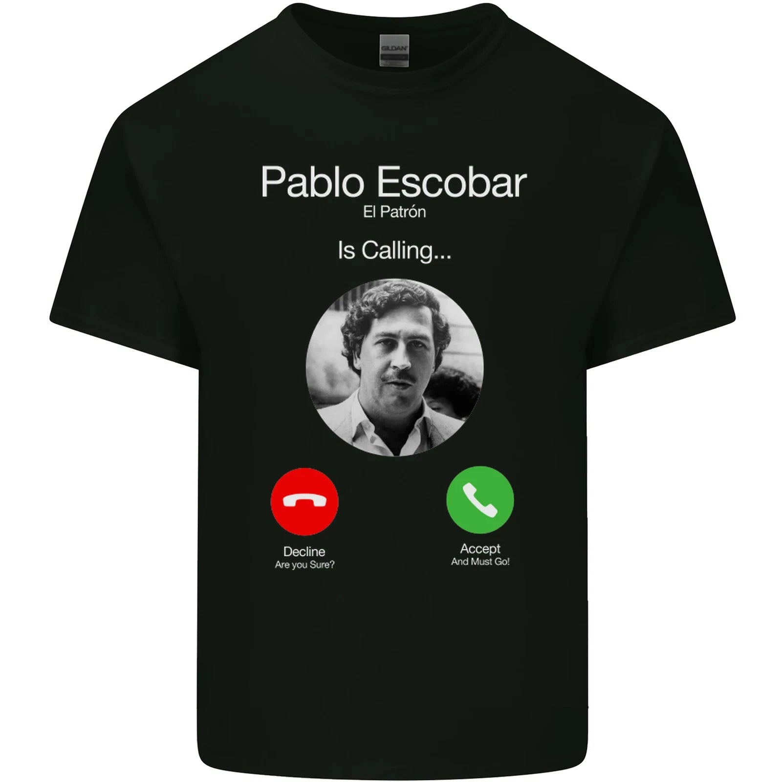 Pablo Escobar El Patron Is Calling Mens Cotton T-Shirt Tee Top