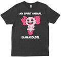 My Spirit Animal Is An Axolotl Cute Axolotl Sea Animal Kawaii T-shirt