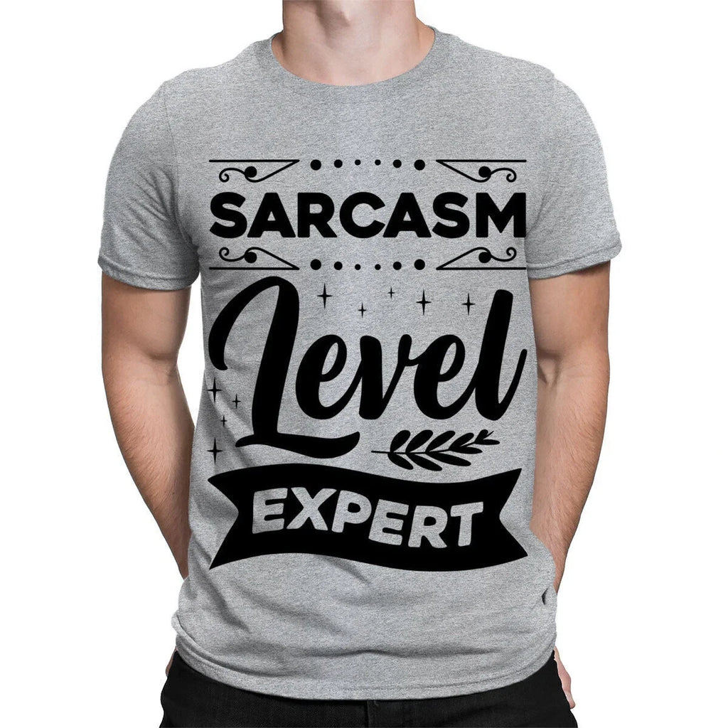 Sarcasm Level Expert Sarcastic Funny Quote Meme Joke Mens Womens T-Shirts #TA-25