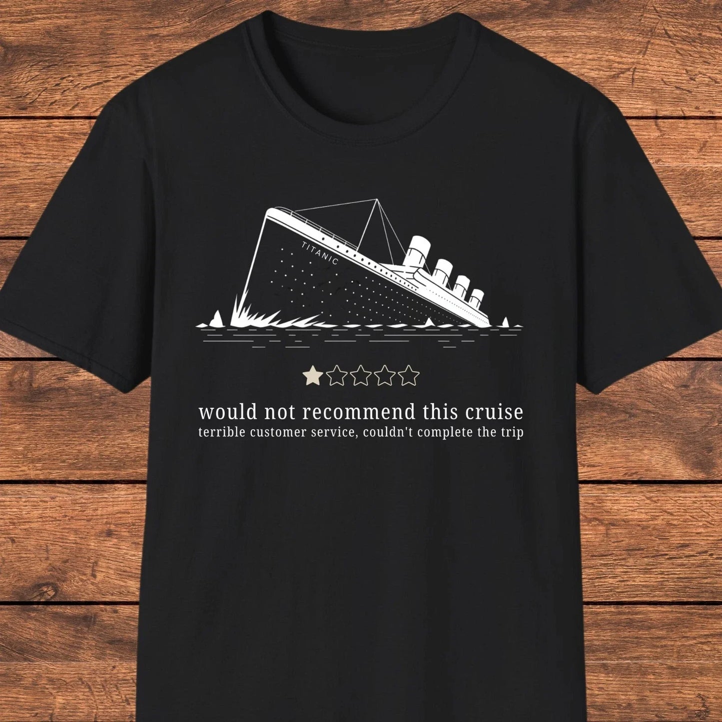 Titanic Shirt, Dark Humor Graphic Tee, Sarcastic Historical Shirt, History Buffs