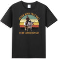 Never Mind That Sh*t Here Comes Mongo Funny Saddles Quote Vintage Men's T-Shirt