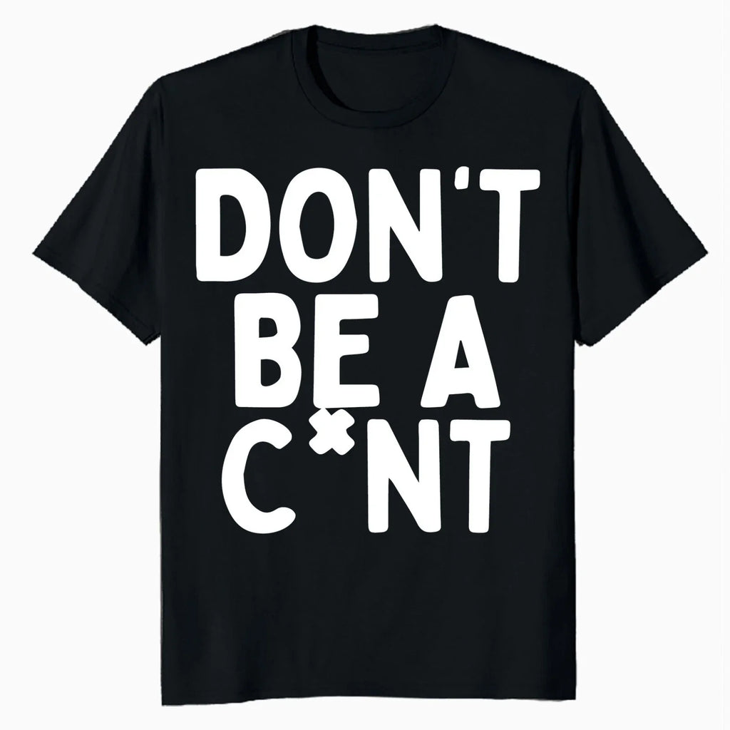Funny Sarcastic Don’t Be Rude Witty Quote Mens T-Shirt 80s Costume Retro Shirts