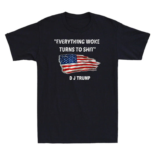" Everything Woke Turns to Sh!t " Funny Sarcastic Saying Vintage Men's T-Shirt