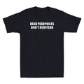 Dead Pedophiles Don't Reoffend Funny Saying Quote Vintage Men's T-Shirt Gift Tee