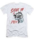 Shut Up And Fish T Shirt Cool Gift Idea T-Shirt