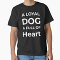 A Loyal Dog, A Full Heart by FWAHAB