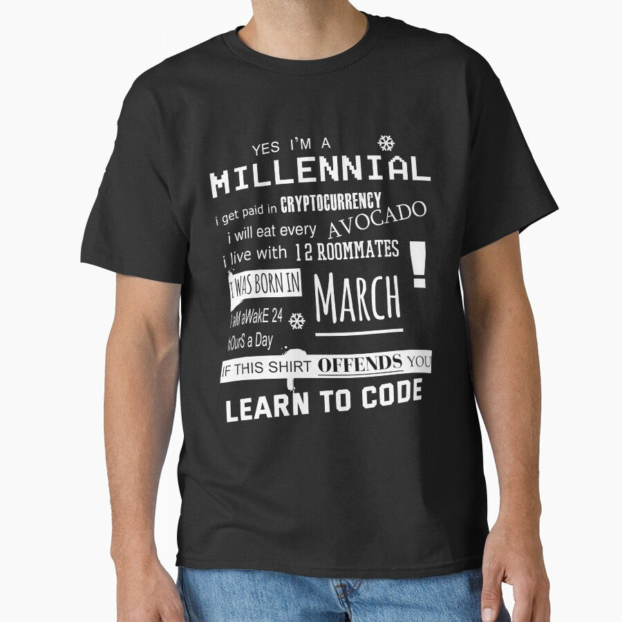 Yes i am a Millennial - I was born in March by T UNIQUE