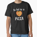 You Had Me At Pizza Shirt Funny Food Design by PopsTees