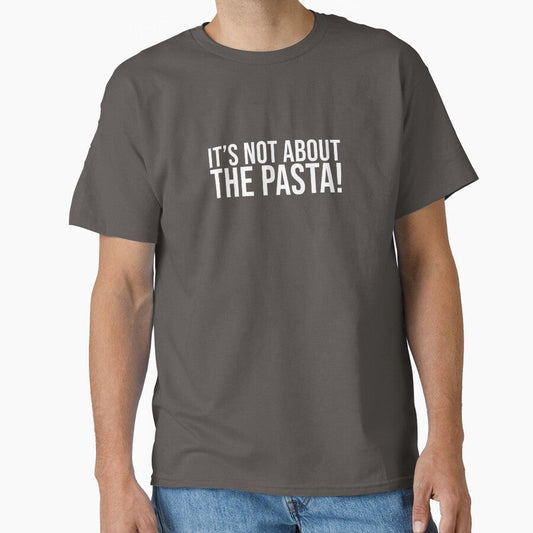 It's Not About the Pasta - James Kennedy - Bravo - Quote by JoshSaidesign