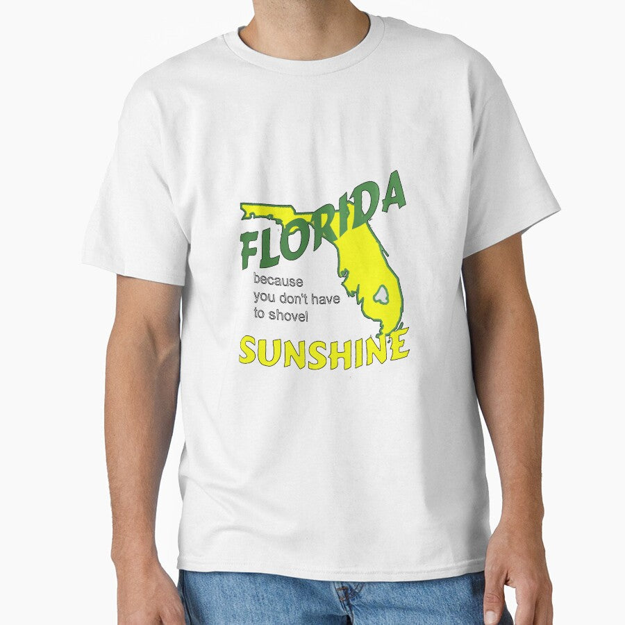 Florida because you don't have to shovel sunshine by StudioN