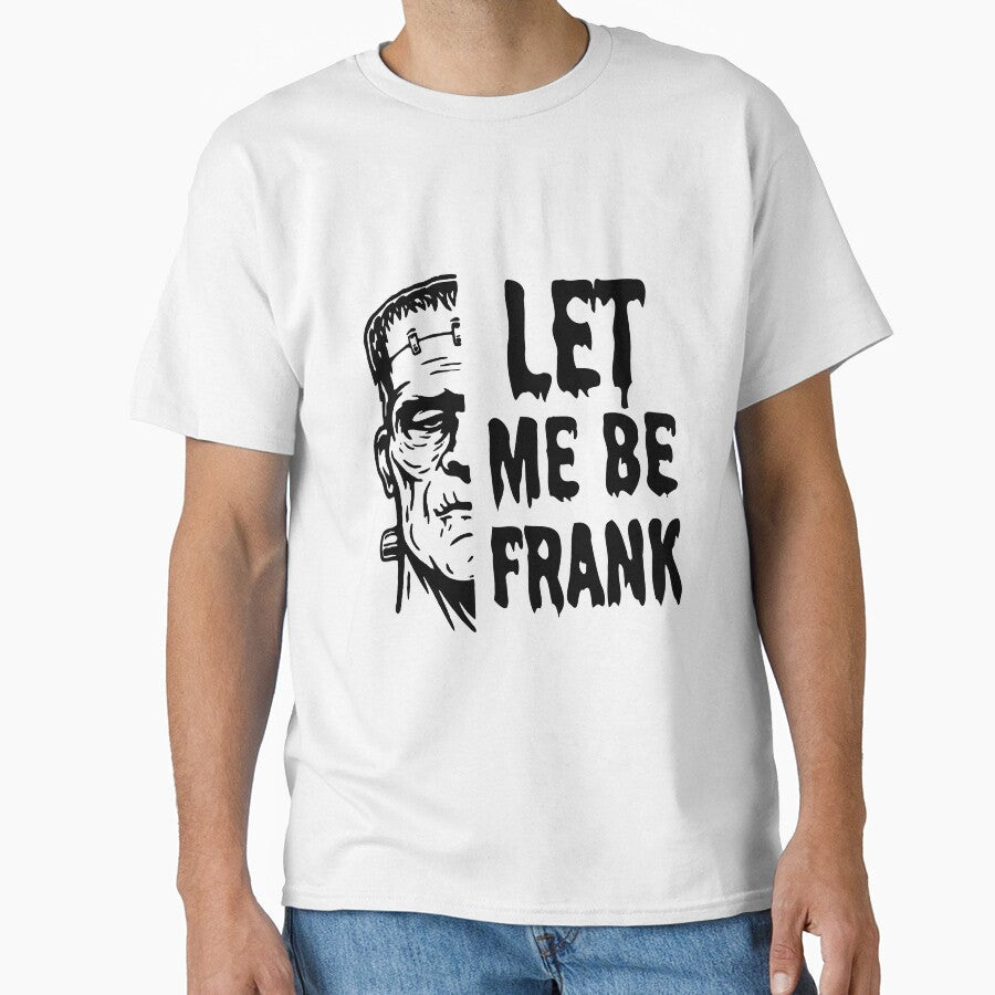 Let me be Frank by Budflux